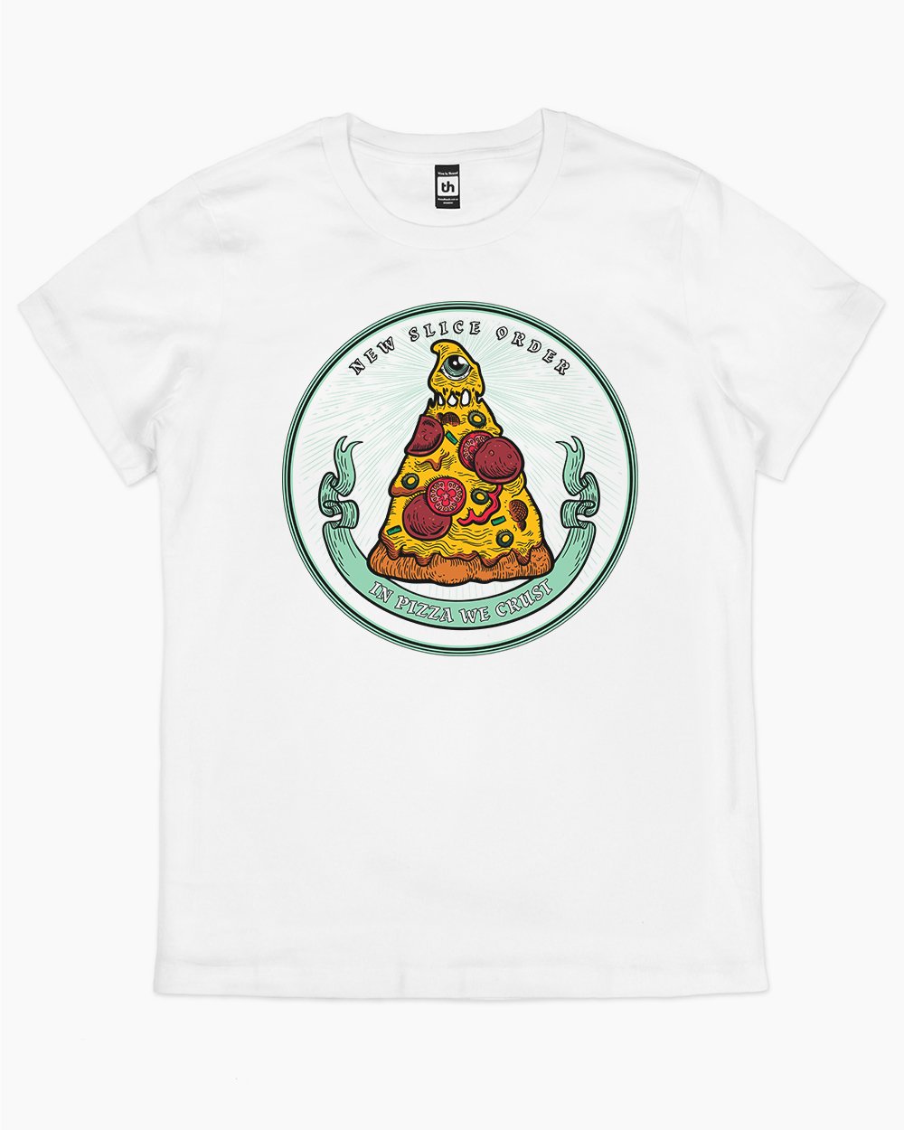 In Pizza We Crust T-Shirt