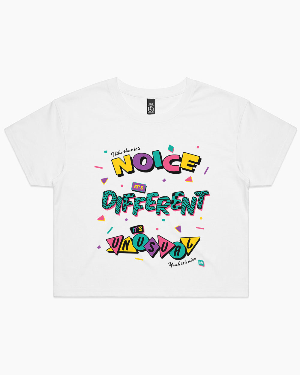 It's Noice It's Different It's Unusual Crop Tee