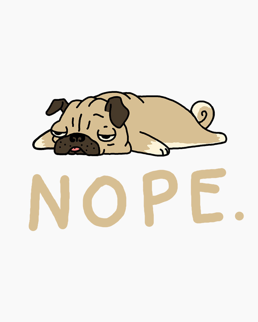 Nope Pug Kids T-Shirt