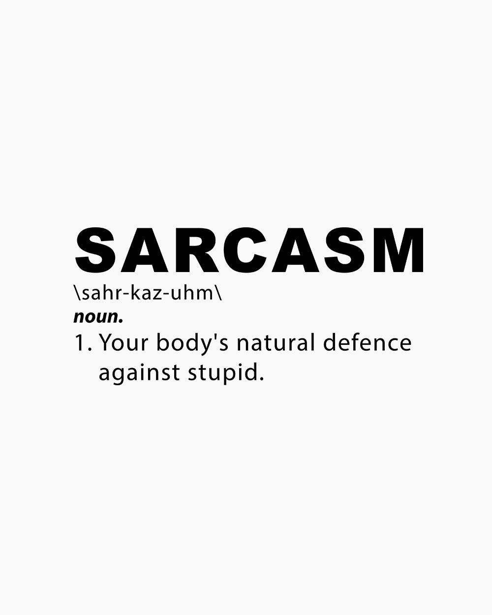 Sarcasm T-Shirt