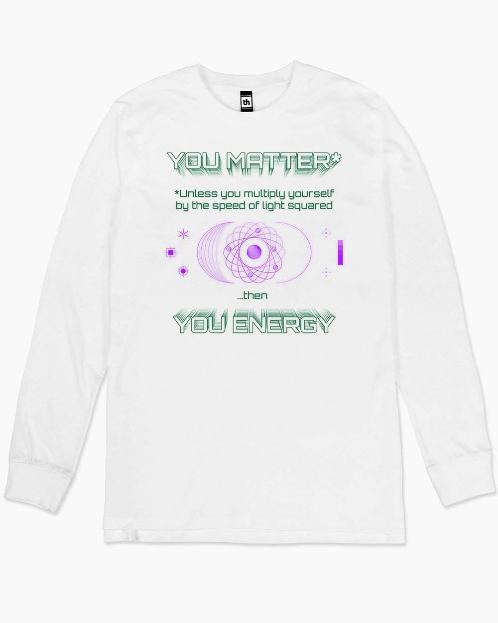 You Matter Long Sleeve