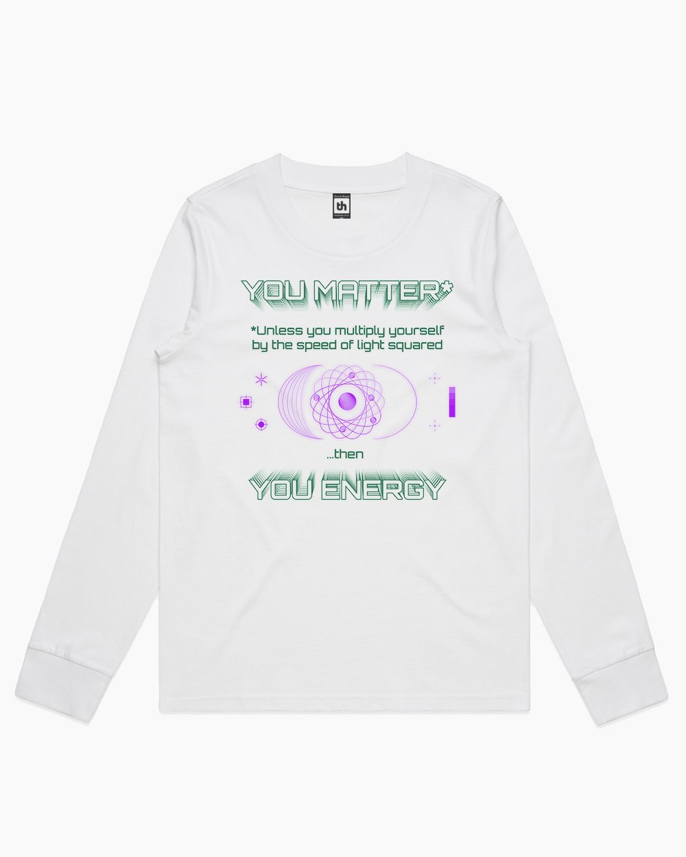 You Matter Long Sleeve